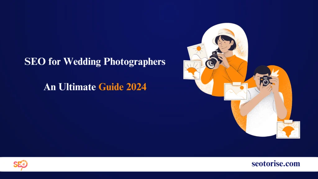 SEO for Wedding Photographers